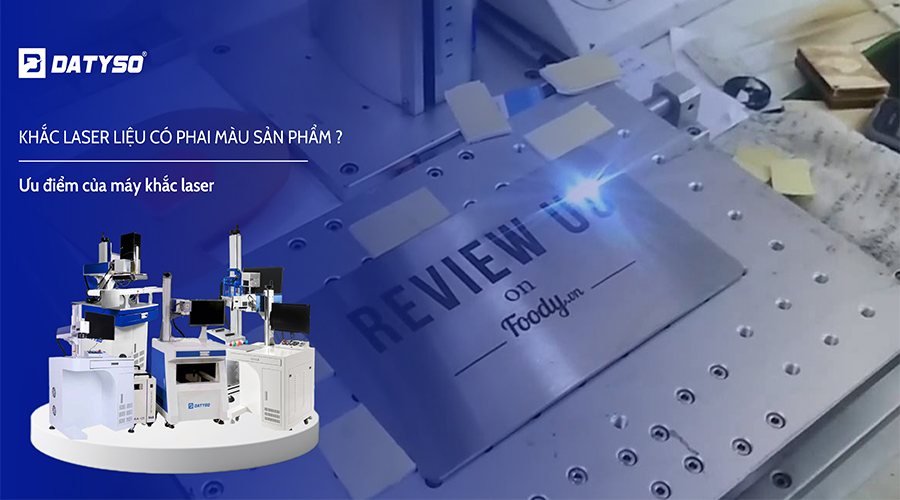 Khắc Laser Có Bị Phai Mờ Theo Thời Gian Không?