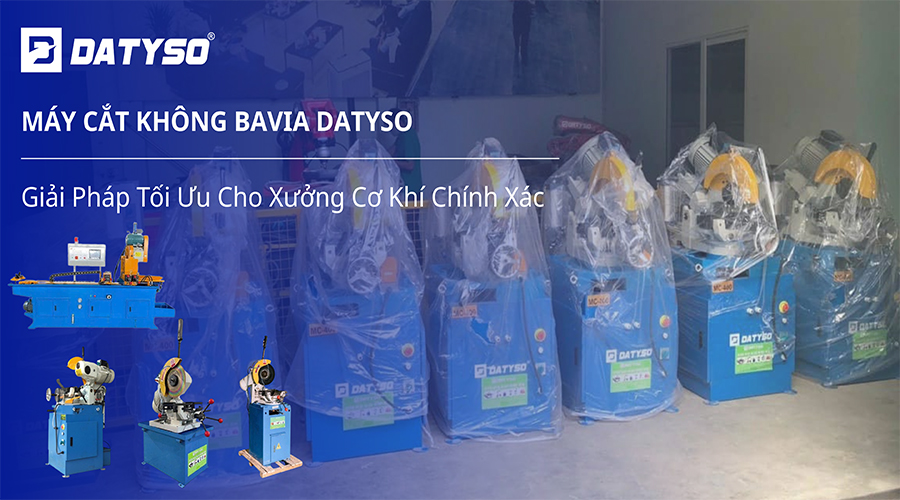 Máy Cắt Không Bavia Datyso – Giải Pháp Tối Ưu Cho Xưởng Cơ Khí Chính Xác