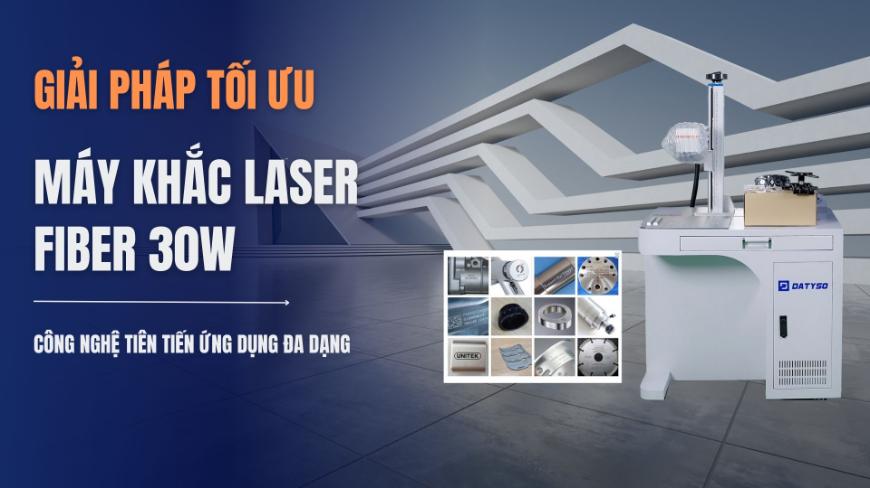 Máy Khắc Laser Kim Loại 30W: Công Nghệ Tiên Tiến và Ứng Dụng Đa Dạng
